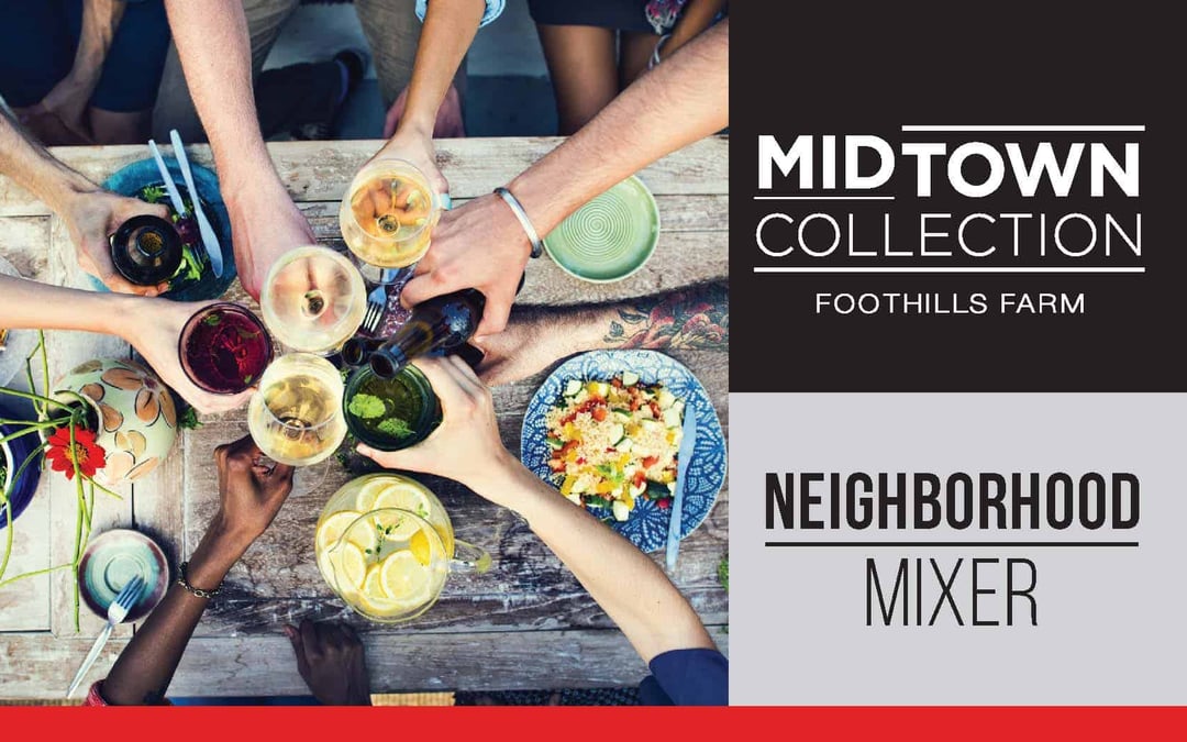 Foothills Farm – Midtown Mixer