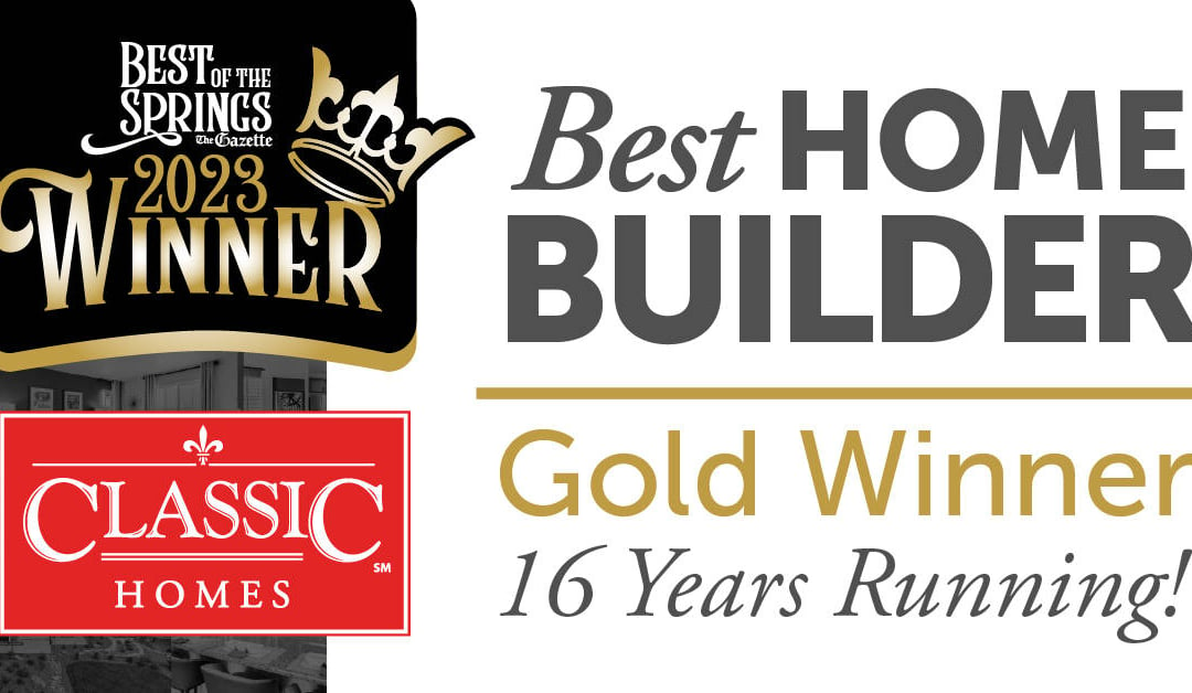 2023 Best Homebuilder - Classic Homes
